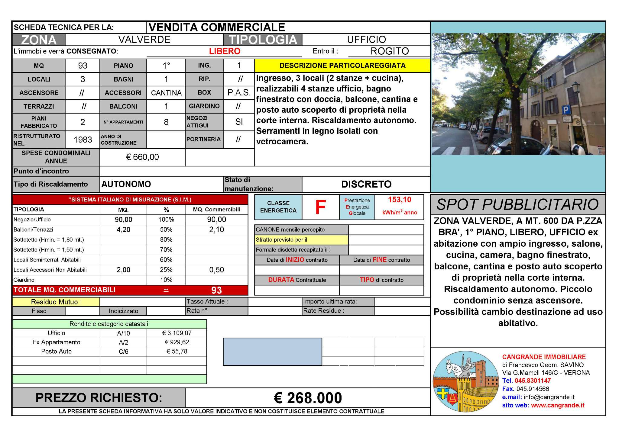 Ufficio - Loc.Com. VERONA vendita  VALVERDE  Cangrande Immobiliare del geom. Francesco Savino